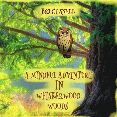 Mindful Adventure in Whiskerwood Woods