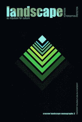 Archeobooks - Landscape in the Past & Forgotten Landscapes, Häftad
