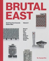 bokomslag Brutal East Vol. II