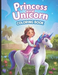 bokomslag Princess and Unicorn Coloring Book