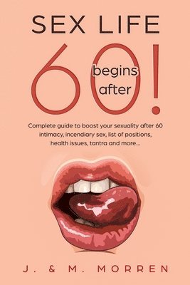 Sex life begins after... 60! 1