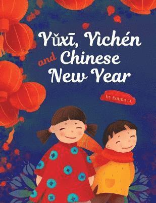 Emma Li - Yǔxī, Yìchén and Chinese New Year, Häftad