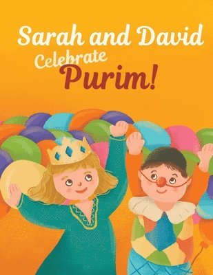 Anna Blum - Sarah and David Celebrate Purim!, Häftad