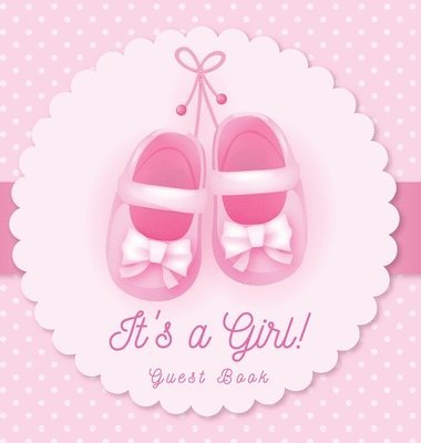 It's a Girl! Baby Shower Guest Book 1