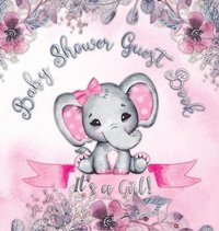 bokomslag It's a Girl! Baby Shower Guest Book