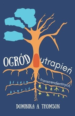 bokomslag Ogrd Utrapie&#324; Transcendentnych