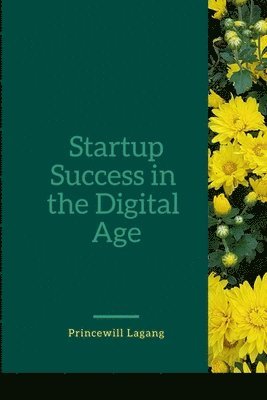 bokomslag Startup Success in the Digital Age