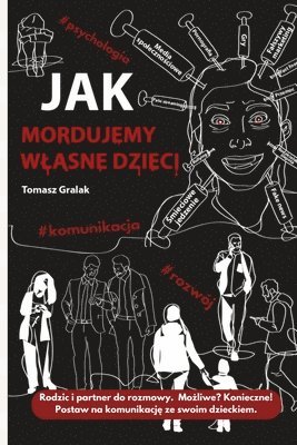 bokomslag Jak Mordujemy Wlasne Dzieci