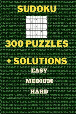 Maciej Grek - 300 Sudoku Puzzles with Solutions: EASY MEDIUM HARD great gift brain training: 300 Sudoku Puzzles with Solutions: EASY MEDIUM HARD, Häftad