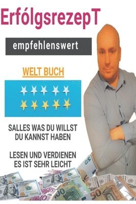 ErfolgsrezepT Geschft, Reichtum, Finanzen, Freiheit, Motivation, Amazonas, Windeln, Autos 1