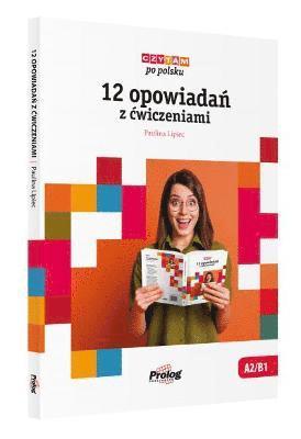 bokomslag Czytam po polsku. 12 opowiada? z ?wiczeniami