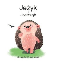 bokomslag Je&#380;yk i Jastrz&#261;b