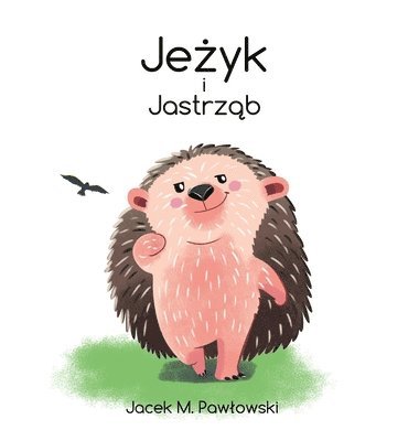 Je&#380;yk i Jastrz&#261;b 1