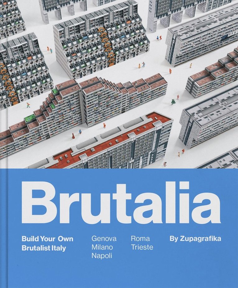 Zupagrafika - Brutalia, Inbunden