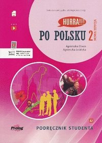 bokomslag Hurra!!! Po Polsku 2 student textbook + audio download (Podrecznik studenta)