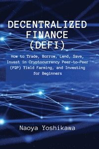 bokomslag Decentralized Finance (DeFi)