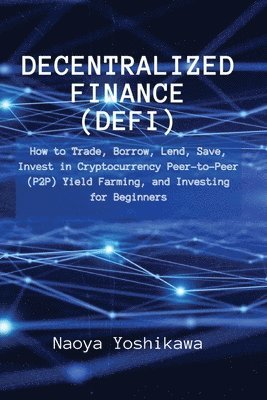 Decentralized Finance (DeFi) 1