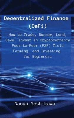 bokomslag Decentralized Finance (DeFi)