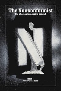 bokomslag The Nonconformist Magazine Issue #1