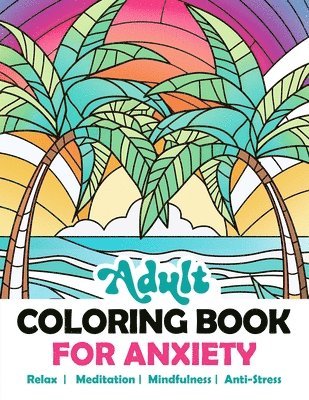 Adult Coloring Book For Anxiety 1