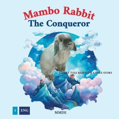 Mambo Rabbit The Conqueror 1