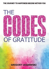 bokomslag The Codes of Gratitude