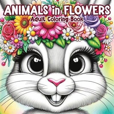 Animals in Flowers Adult Coloring Book 1