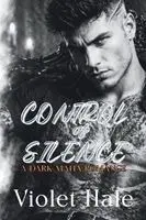 Violet Hale - Control of Silence, Häftad. Tillgänglighet: Lägg i varukorg