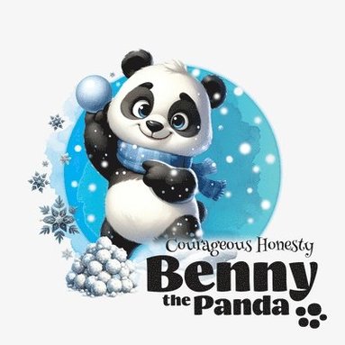 bokomslag Benny the Panda - Courageous Honesty