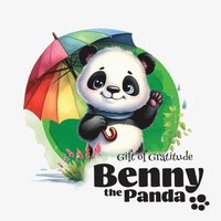 bokomslag Benny the Panda - Gift of Gratitude