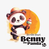 bokomslag Benny the Panda - Humble Heart