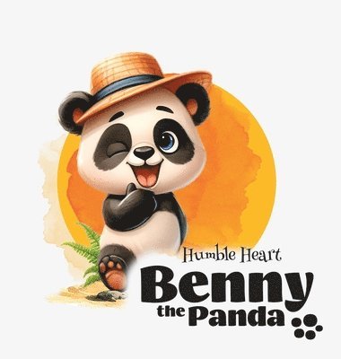 bokomslag Benny the Panda - Humble Heart