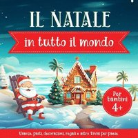 bokomslag Il Natale in tutto il mondo per bambini