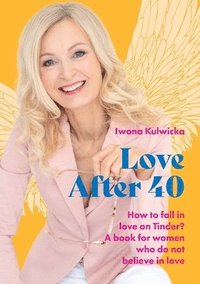 bokomslag Love After 40