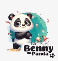 bokomslag Benny the Panda - Path to Myself