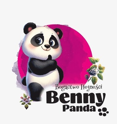 bokomslag Panda Benny - Bogactwo Hojno&#347;ci