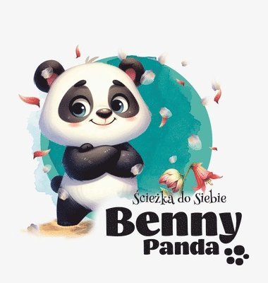 bokomslag Panda Benny - &#346;cie&#380;ka do Siebie