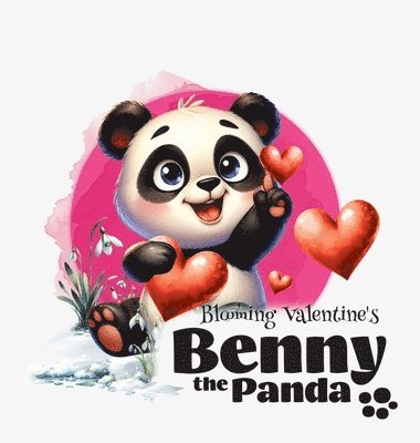 bokomslag Benny the Panda - Blooming Valentine's