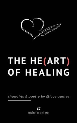 The Heart Of Healing 1