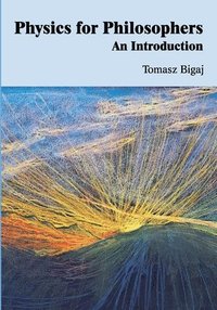 bokomslag Physics for philosophers