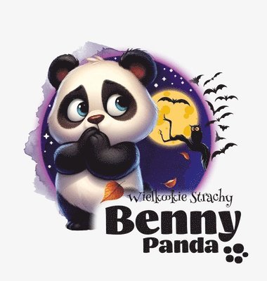 bokomslag Panda Benny - Wielkookie Strachy