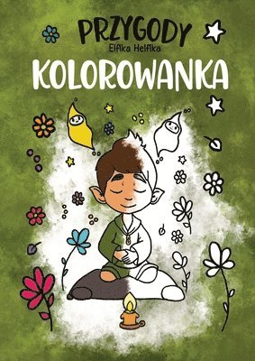 Limitless Mind Publishing, Bartosz Luczyk, Marcin Siankowski - Przygody Elfika Helfika - Kolorowanka, Häftad