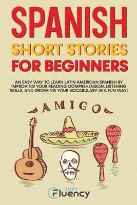Spanish Short Stories for Beginners