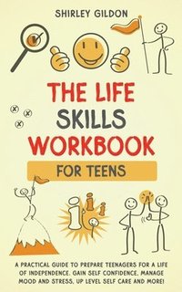 bokomslag THE Life Skills Workbook for Teens