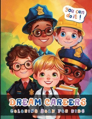 Dream Carrers Coloring Book For Kids 1