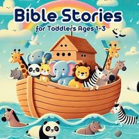 bokomslag Bible Stories for Toddlers Ages 1-3