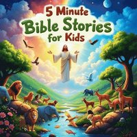 bokomslag 5 Minute Bible Stories for Kids