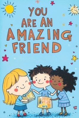 Art Quindrel Publishing - You Are an Amazing Friend, Häftad