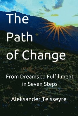 The Path of Change 1