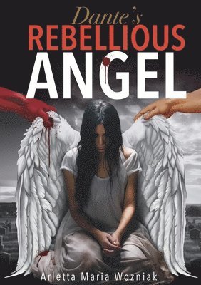 Dante's Rebellious Angel 1